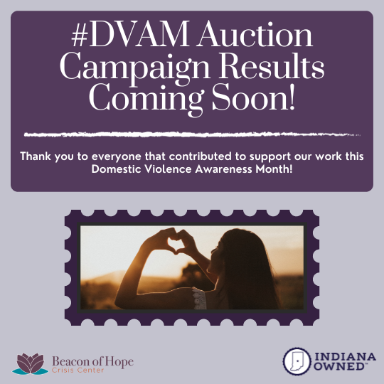 #DVAM Auction Campaign Results Coming Soon! Thank you to everyone that contributed to support our work this Domestic Violence Awareness Month!