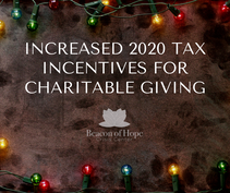 Increased 2020 Tax Incentives For Charitable Giving - beaconofhopeindy.org